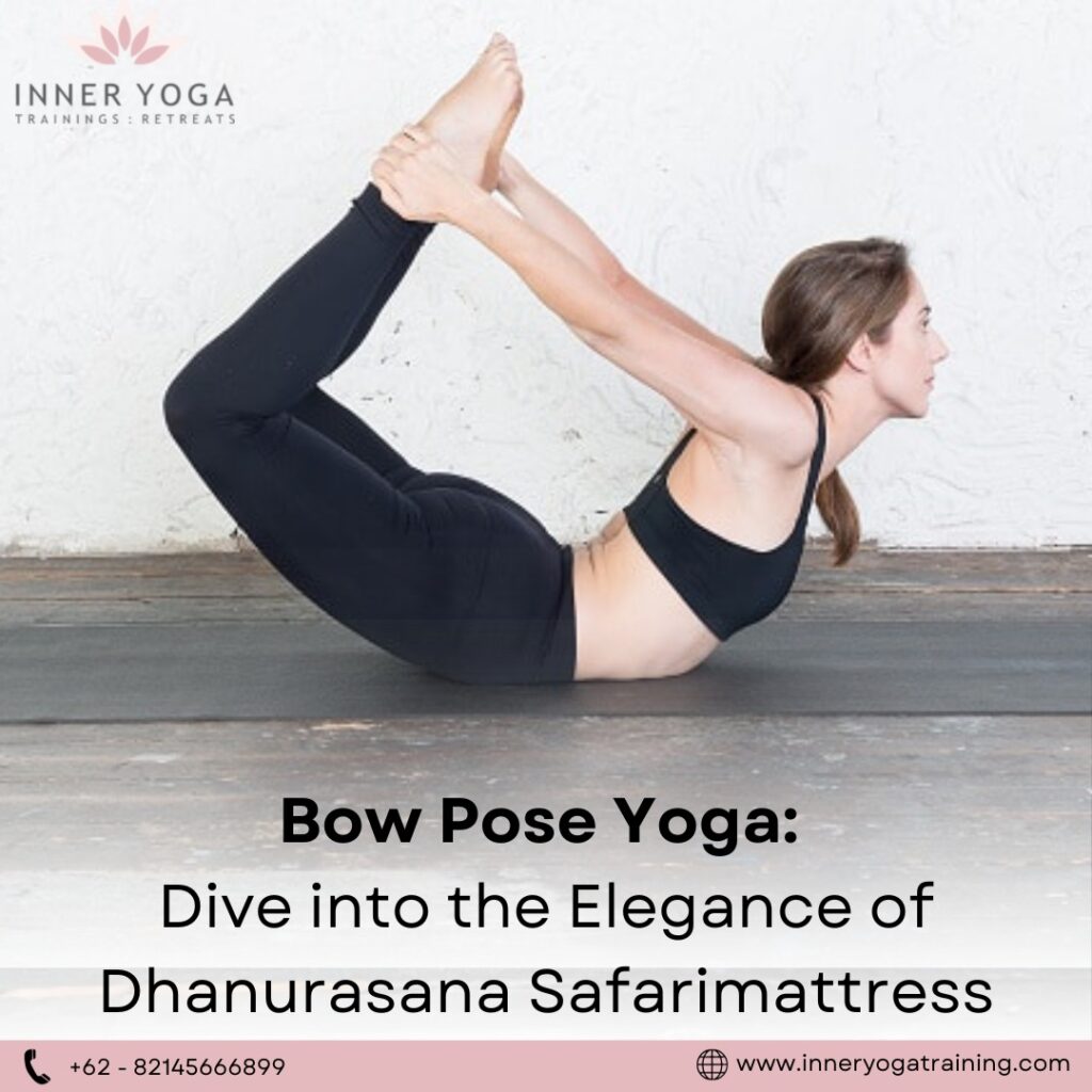 Elegance of Dhanurasana