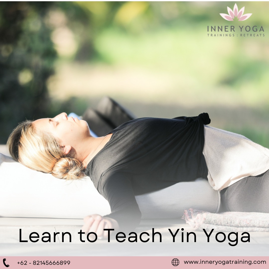 Learn to Teach Yin Yoga-Inneryogatraining