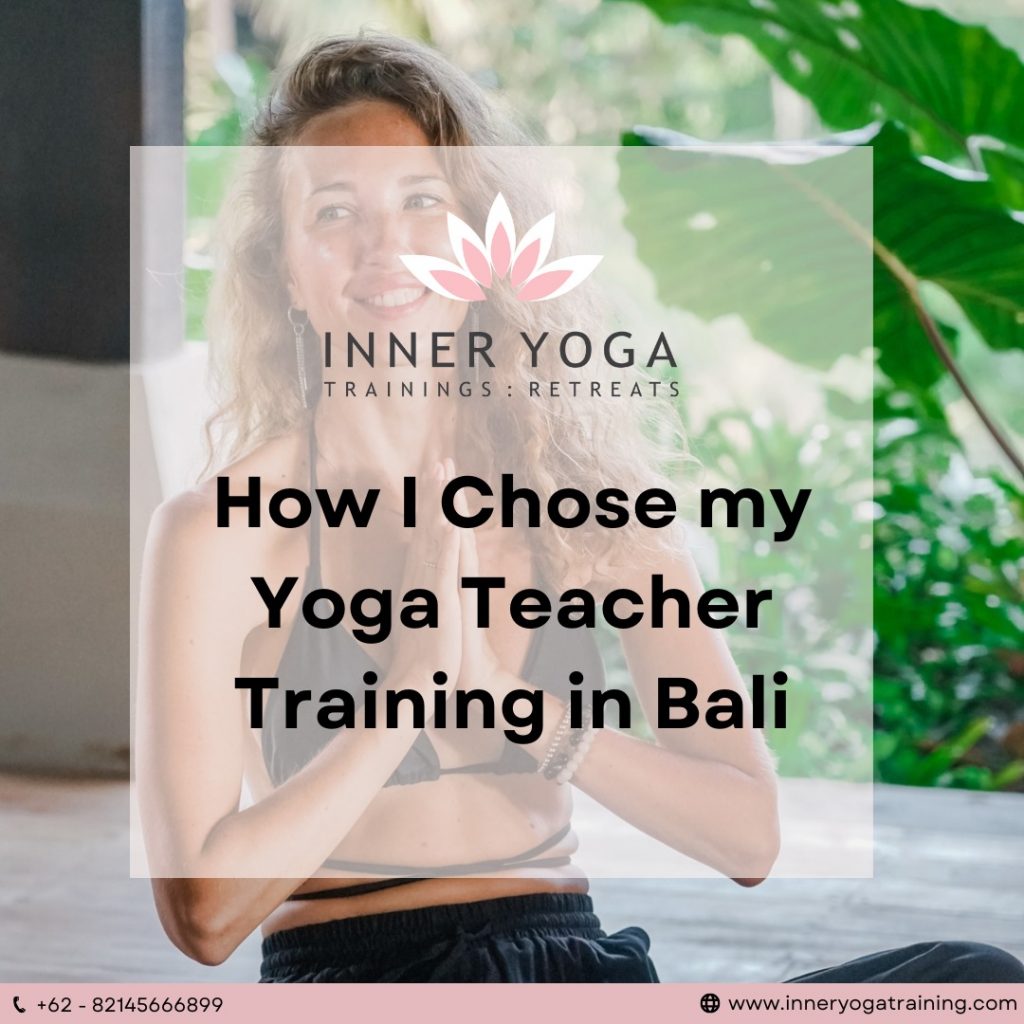 How I Chose my Yoga Teacher Training in Bali