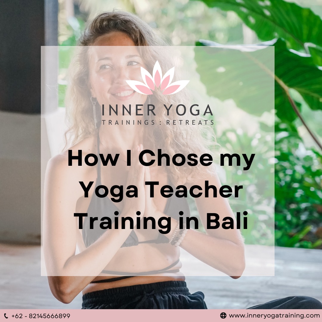 How I Chose my Yoga Teacher Training in Bali